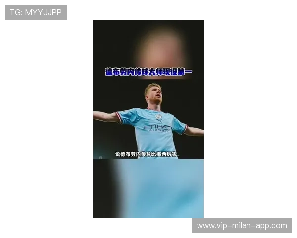 德布劳内精准半高球挑传令曼城获得绝佳射门点 德布劳内精准半高球挑传令曼城获得绝佳射门点