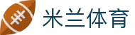 米兰体育正版平台 - 官方推荐入口 · AC MILAN SPORTS中国站